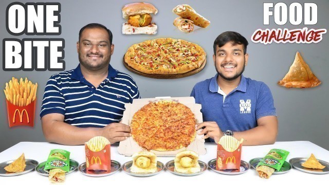 'ONE BITE FOOD EATING CHALLENGE | One Bite Food Eating Competition | Food Challenge'