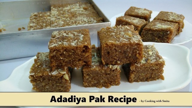 'Adadiya Pak Recipe in Hindi by Cooking with Smita | Winter Special | Traditional Gujarati Recipe'