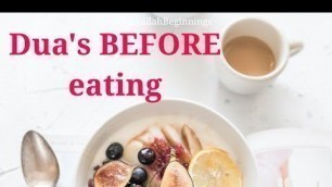 'DUA BEFORE EATING | DUA IF YOU FORGET TO SAY BISMILLAH | EATING DUAS| REPEATED FOR KIDS'