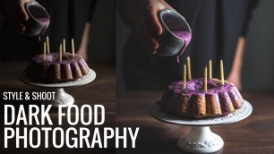 'How to style and shoot dark/moody food photography'