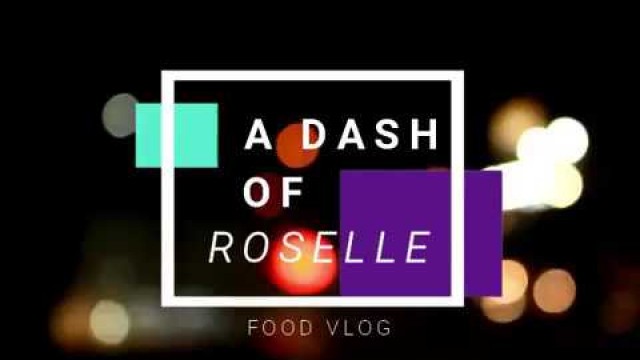 'A Dash of Roselle | 150 St. Maginhawa/Uno Cinquenta Food Vlog | JOURN PROJECT'