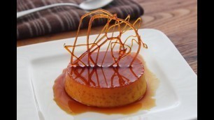 'Creme Caramel - Creamy Baked Caramel Custard Dessert Recipe'