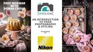 'Webinar: An introduction To Food Photography & Styling with Donna Crous'