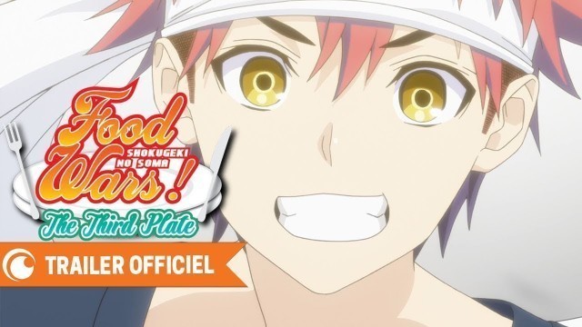 'Food Wars! The Third Plate - TRAILER OFFICIEL  | Crunchyroll'