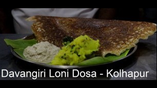 'Kolhapur - Davangiri Loni Dosa Center - Serving Delicious Dosa Since 2002 |Food Diaries|'