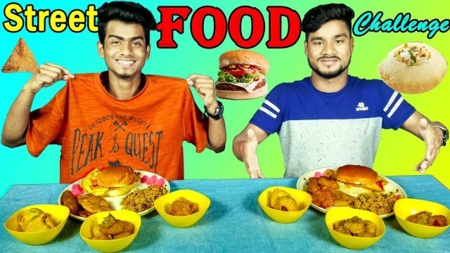 'STREET FOOD EATING CHALLENGE | Bengali Street Food Challenge| Street Food Competition|Food Challenge'