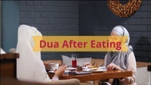 'Dua Should be Recited After Eating'