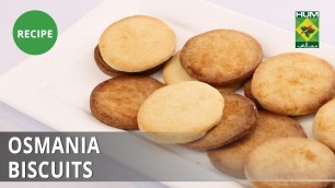 'Osmania Biscuits Recipe | Food Diaries |  Zarnak Sidhwa | Dessert'