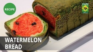 'Watermelon Bread Recipe | Food Diaries |  Zarnak Sidhwa | Bakery Item'