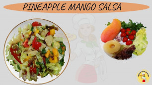 'Homemade Pineapple Mango Salsa/Ep.07/Margs Food Diaries'