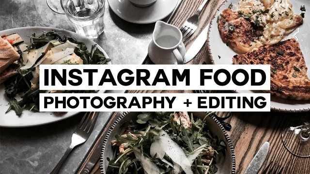 'How To: Minimal Food Photography + Editing // Instagram Series'