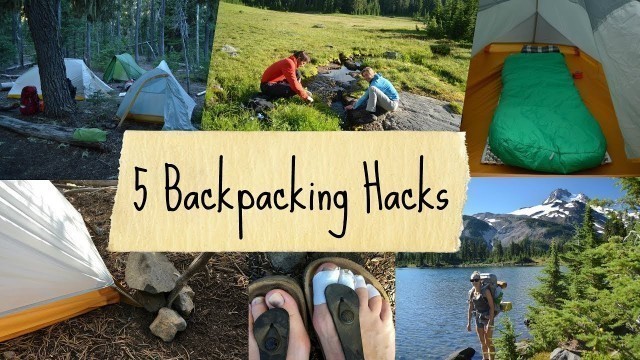 '5 Backpacking Hacks'