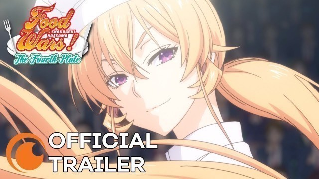 'Food Wars! The Fourth Plate | OFFICIAL TRAILER'