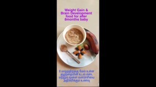 'Weight Gain And Brain Development Food For 8 Months Baby'