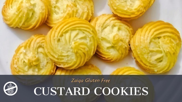 'Custard Cookies | Custard Biscuits | Vanilla Flavour | Gluten Free |  Zaiqa Food Channel'