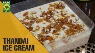 'Thandai Ice-cream | Food Diaries | Masala TV Show | Zarnak Sidhwa'