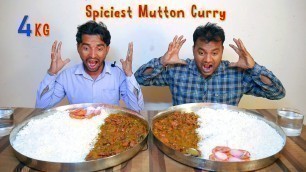 '4+ KG Spiciest MUTTON CURRY with RICE Eating Challenge | Eating Competition | Food Challenge India'