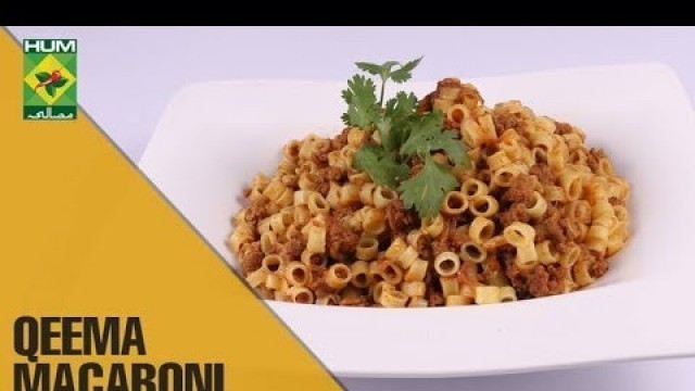 'Easy Qeema Macaroni at its best | Food Diaries | Masala TV Show | Zarnak Sidhwa'