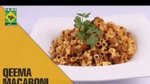 'Easy Qeema Macaroni at its best | Food Diaries | Masala TV Show | Zarnak Sidhwa'