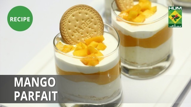 'Mango Parfait Recipe | Food Diaries |  Zarnak Sidhwa | Continental Food'