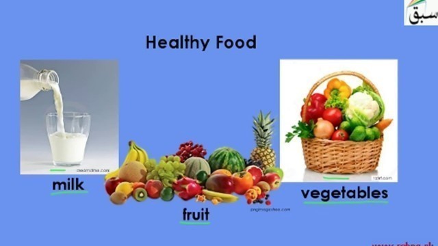 'Healthy Food-Pictures/Names (reading/explanation), English Lecture | Sabaq.pk |'