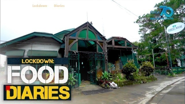 'Lockdown Food Diaries: Forest House sa Baguio, tuluyan nang nagsara dahil sa COVID-19 pandemic!'