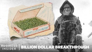 'Frozen Food: The $300 Billion Idea That Changed How We Eat | Billion Dollar Breakthrough'