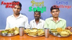 'Funniest Ever Puri Sabji Eating Challenge | Poori Bhaji Eating Competition | Food Challenge'