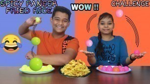 'SPICY PANEER FRIED RICE CHALLENGE || BJ FOOD CHANNEL || BHAVIK JOSHI || PRIYANI JOSHI || BJ ||'