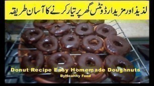 'Donut Recipe Easy Homemade Doughnuts by Healthy Food'