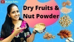 'Lasya Talks || Dry Fruits Powder For Babies || Protein Powder || Weight Gain Recipe for Babies ||'