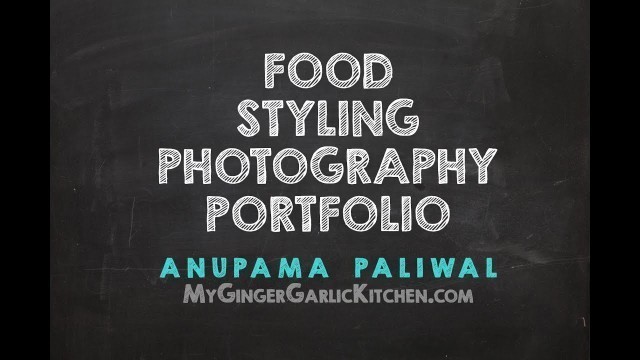 'Food Styling Photography Portfolio - Anupama Paliwal'