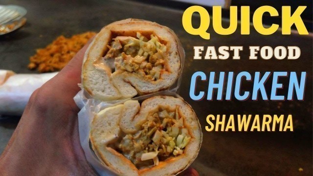 'Easy and Quick Fast Food Recipe | Local Chicken Shawarma | Pakistani Local Street Food'