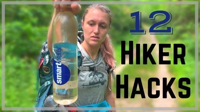 'BACKPACKING & HIKING HACKS For Your Next Thru Hike or Backpacking Trip (TESTED AND TRIED)'