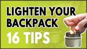 '16 Ultralightweight Backpacking Tips and Hacks (Part 2)'