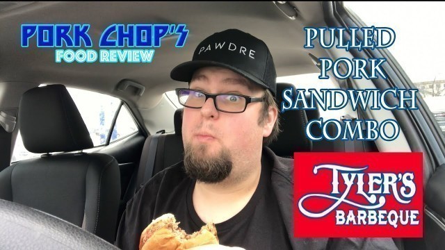 'Tyler\'s Barbeque Pulled Pork Sandwich Combo (Pork Chop\'s Food Review)'