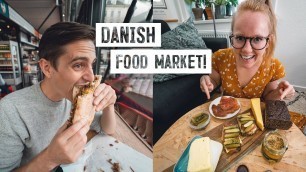 'Copenhagen\'s BEST Food Market Tour! + Making Our Own Danish Smørrebrød'