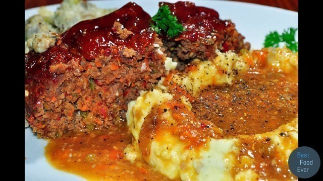 'Sausage & Ground Beef Meatloaf | Best Food Ever'