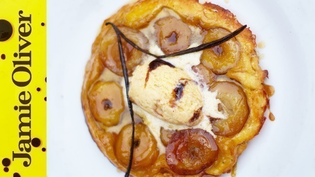 'Classic Tarte Tatin | Jamie Oliver | Jamie’s Food Escapes (2010)'