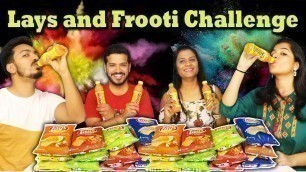 '14 Lays and 6 Frooti Challenge | LAYS AND FROOTI EATING COMPETITION | FOOD CHALLENGE INDIA'