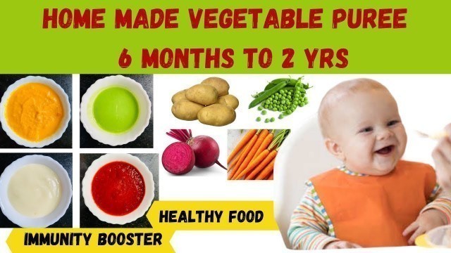 '4 Vegetable Puree for 6 Months Baby | Homemade Baby Food Recipes | Baby Food for 6-12 months'