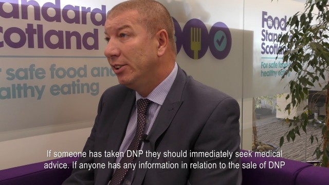 'Food Standards Scotland - What are the dangers of DNP'