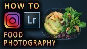 'How to edit Instagram food Pictures | Lightroom Tutorial'