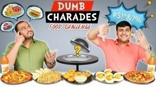 'DUMB CHARADES FOOD CHALLENGE | Funny Food Eating Competition | Food Challenge | Viwa Food World'