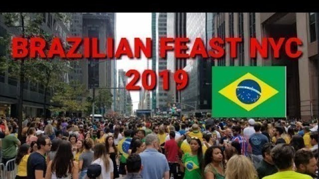 'Brazilian Feast NYC 2019 - Little Brazil, NYC 