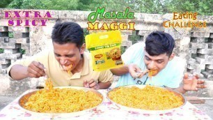 'Extra Spicy Masal Maggi Eating Challenge | Massive Maggi Eating Competition | Food Challenge India'