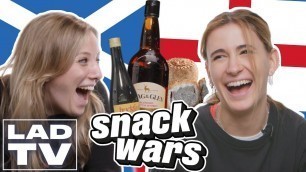 'English Girl Hates Scottish Food | Snack Wars: Fight For Your Country | LADbible TV'