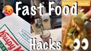 'Fast Food Tik Tok hacks'