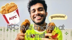 'KFC Style Chicken at Home | Vaishnav Harichandran | Kattan with Kichu'