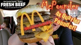 'McDonald\'s ☆FRESH BEEF McPOUNDER!☆ 4X QUARTER-POUNDER w/CHEESE Food Review!!!'